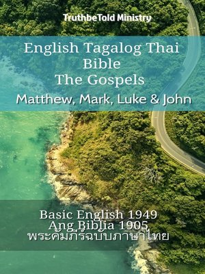 cover image of English Tagalog Thai Bible--The Gospels--Matthew, Mark, Luke & John